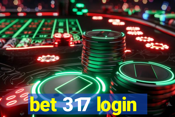 bet 317 login